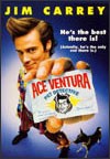 My recommendation: Ace Ventura